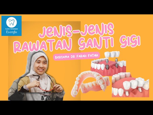 Jenis- jenis rawatan ganti gigi